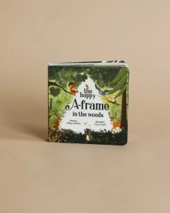 The Happy A-Frame In The Woods Book